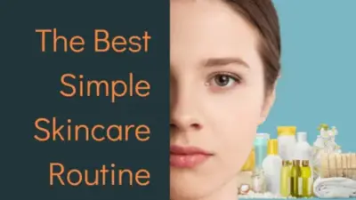 Best Skin Care Routine for Indian Skin
